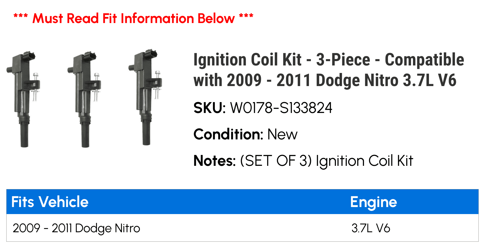 Ignition Coil Kit - 3-Piece - Compatible with 2009 - 2011 Dodge Nitro 3.7L V6 2010