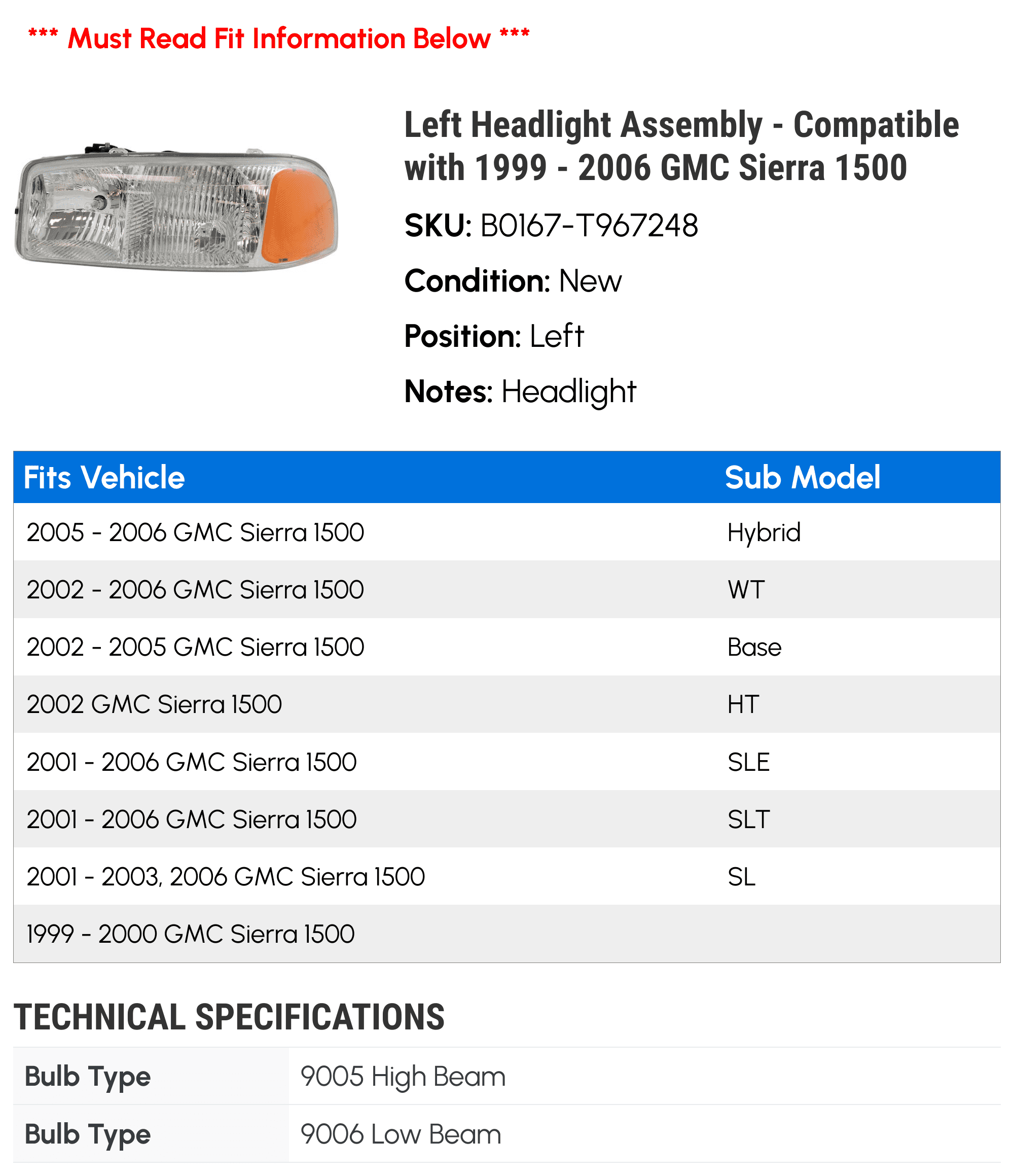 Left Headlight Assembly - Compatible with 1999 - 2006 GMC Sierra 1500 2000 2001 2002 2003 2004 2005