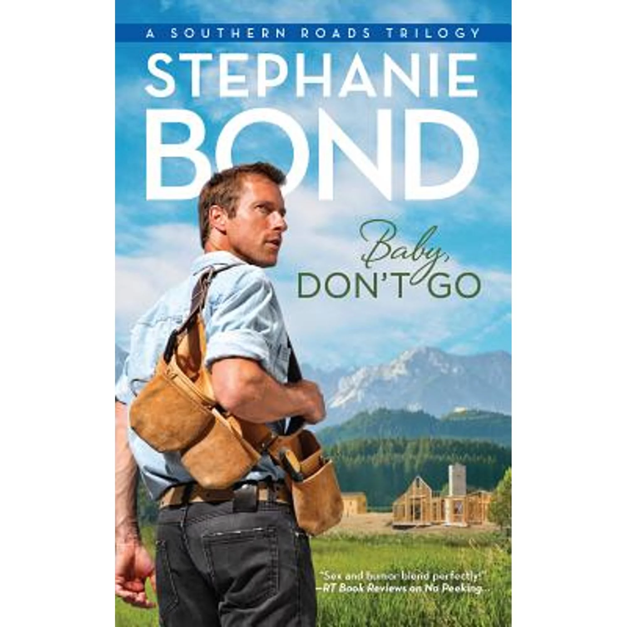 Baby, Don't Go (Pre-Owned Paperback 9780778312574) by Stephanie Bond