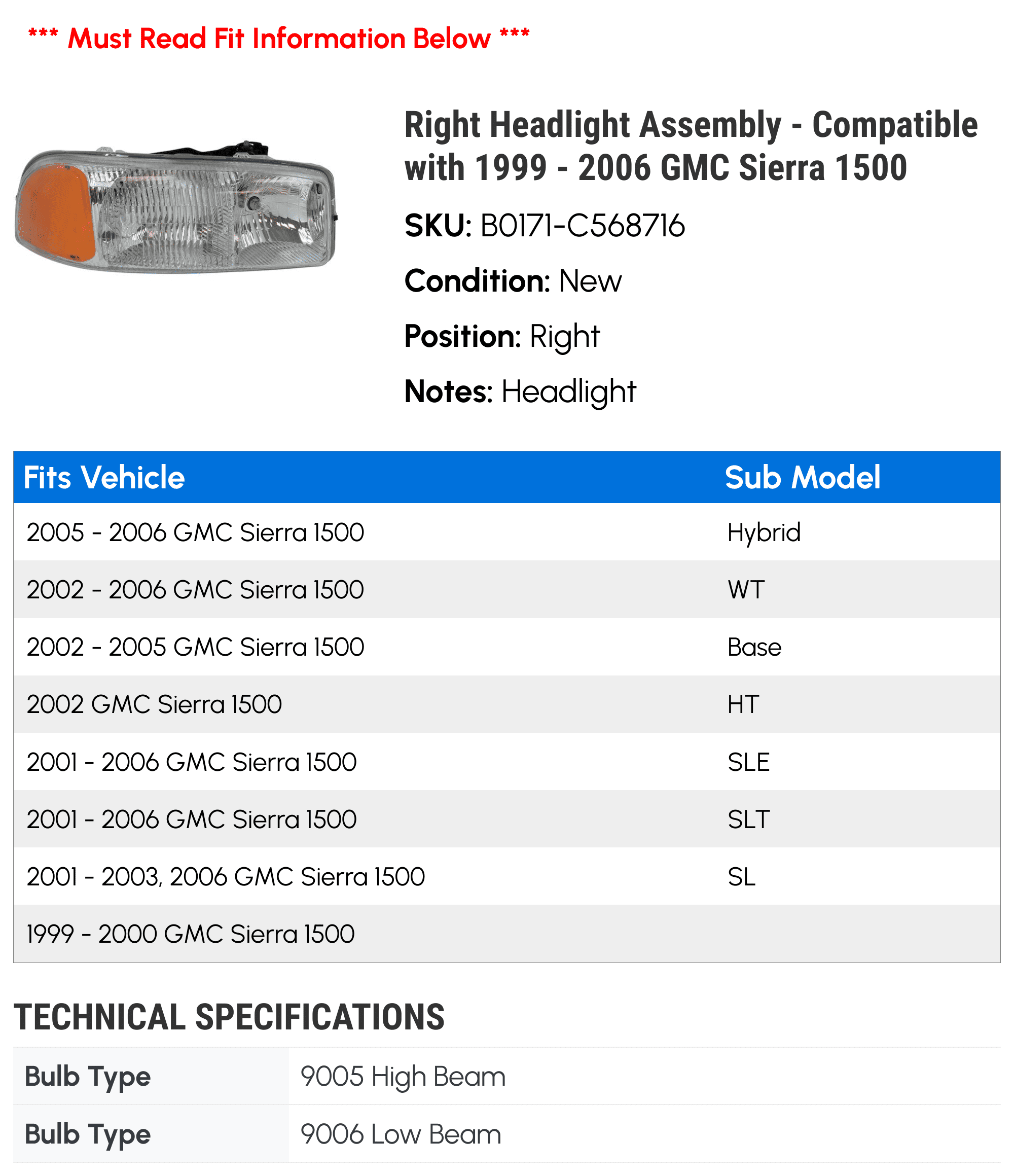 Right Headlight Assembly - Compatible with 1999 - 2006 GMC Sierra 1500 2000 2001 2002 2003 2004 2005