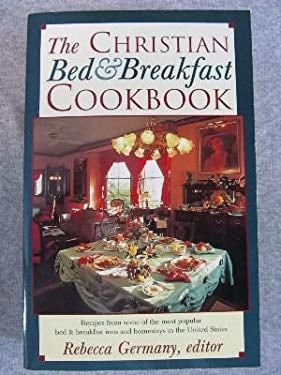 Pre-Owned The Christian Bed and Breakfast Cookbook 9781557489500