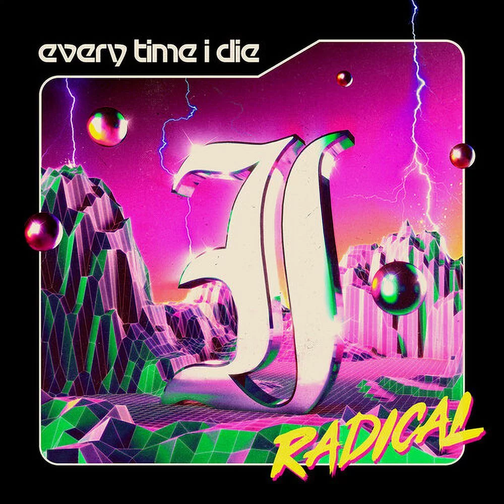 Every Time I Die Radical (Indie Exclusive) (Opaque Lime Vinyl) Records & LPs