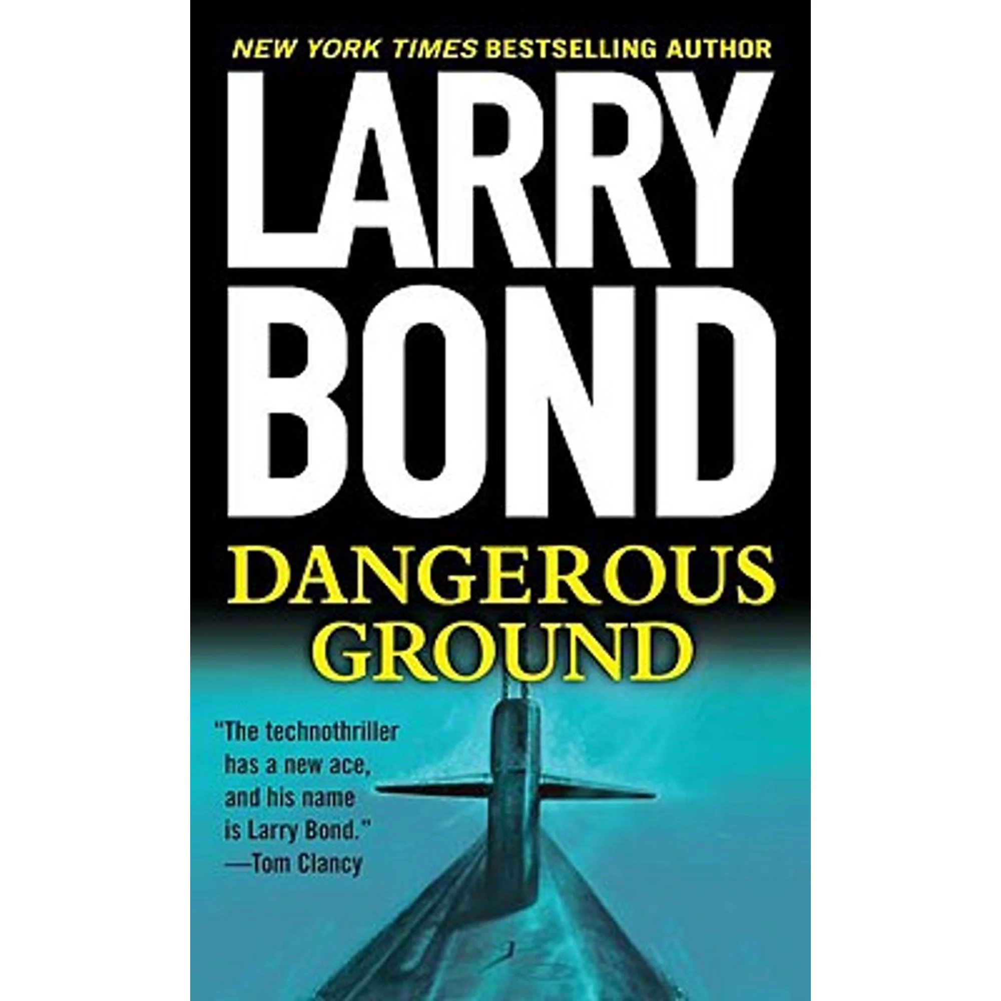 Pre-Owned Dangerous Ground (Paperback 9780765347008) by Larry Bond