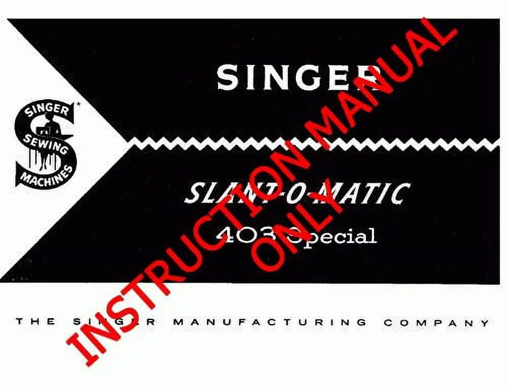 Singer M100A Sewing Machine/Embroidery/Serger Owners Manual