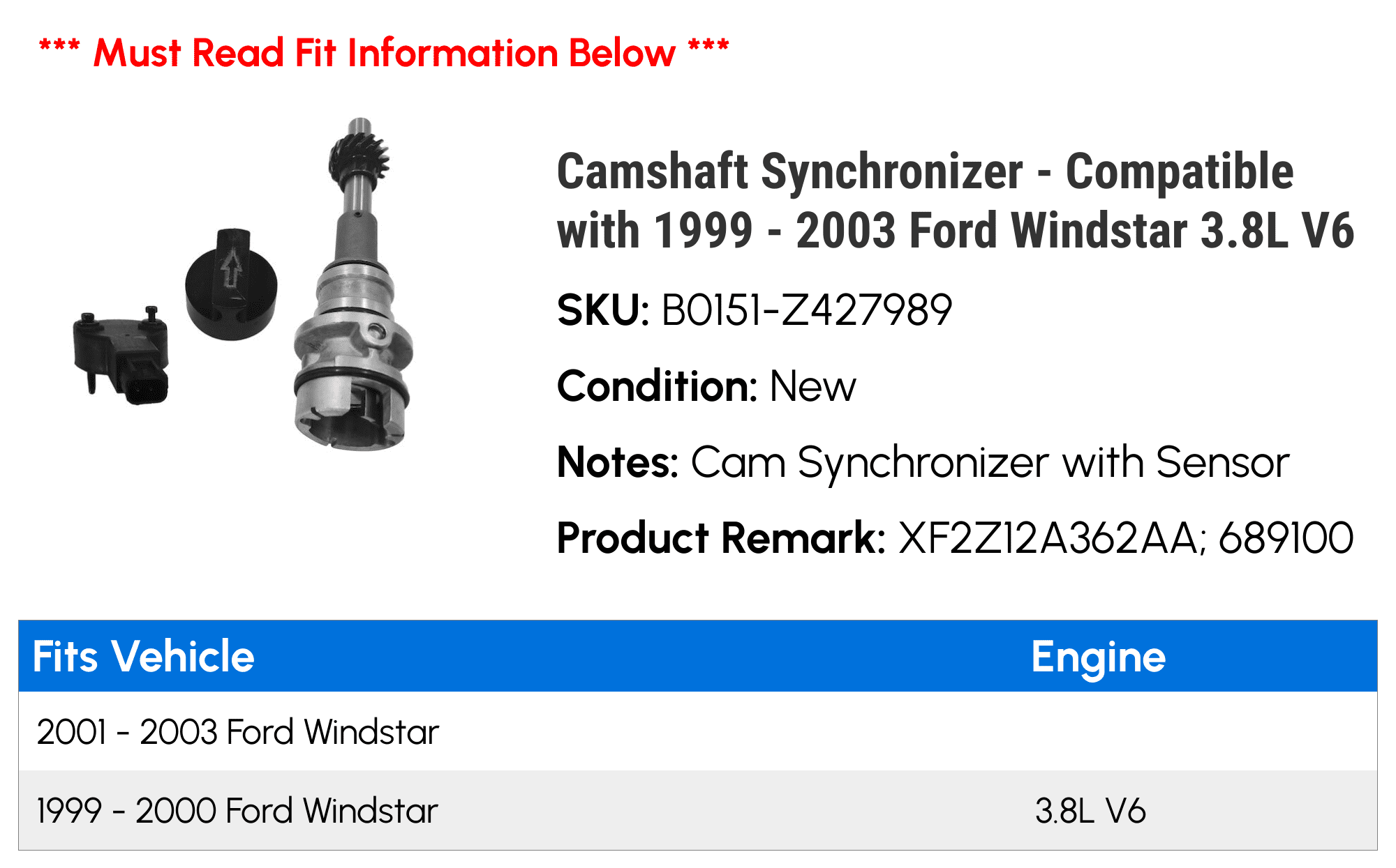 Camshaft Synchronizer - Compatible with 1999 - 2003 Ford Windstar 3.8L V6 2000 2001 2002