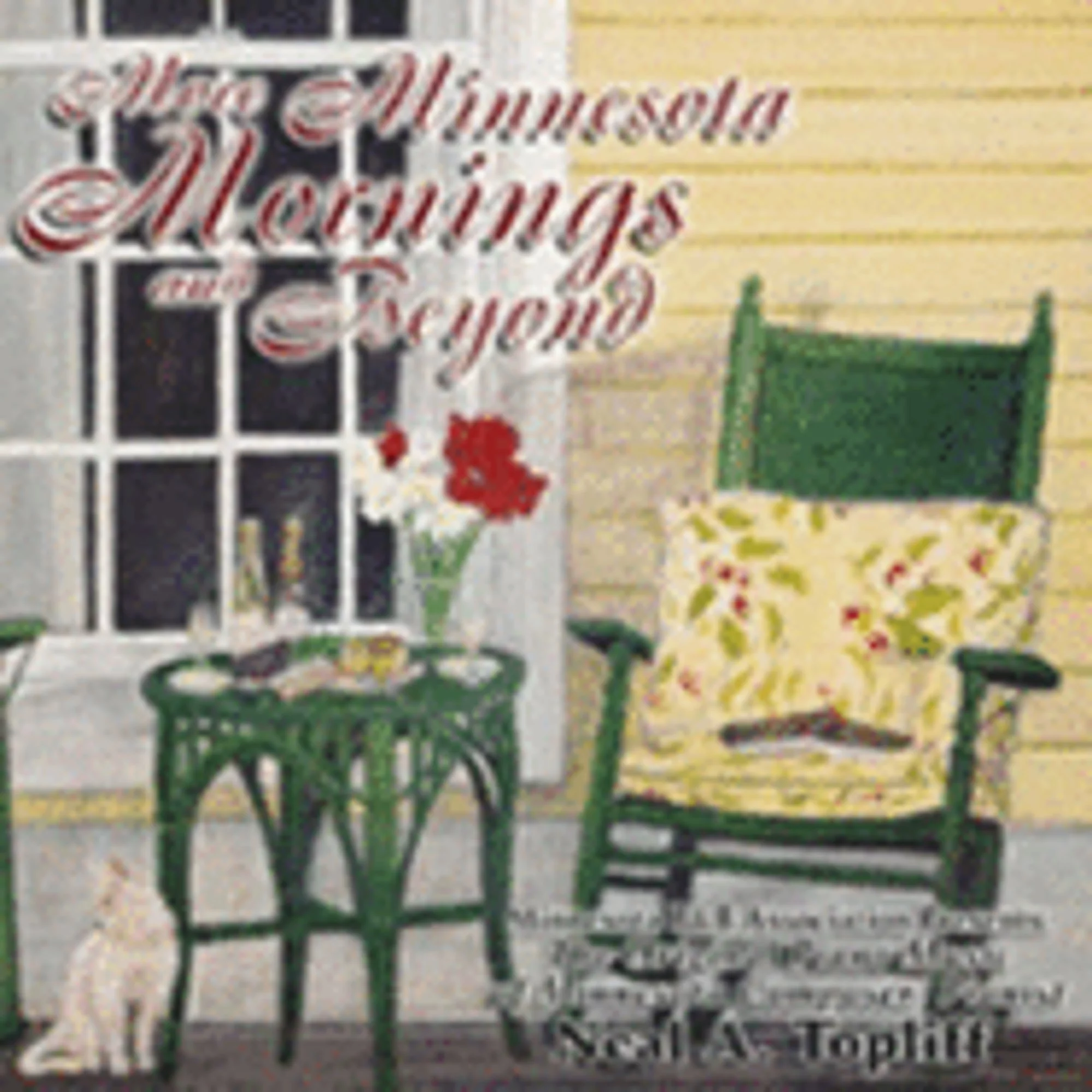 Pre-Owned More Minnesota Mornings and Beyond: A Cookbook and Travel Guide from the Minnesota Bed & (Paperback 9781930596375) by Minnesota Bed & Breakfast Guild