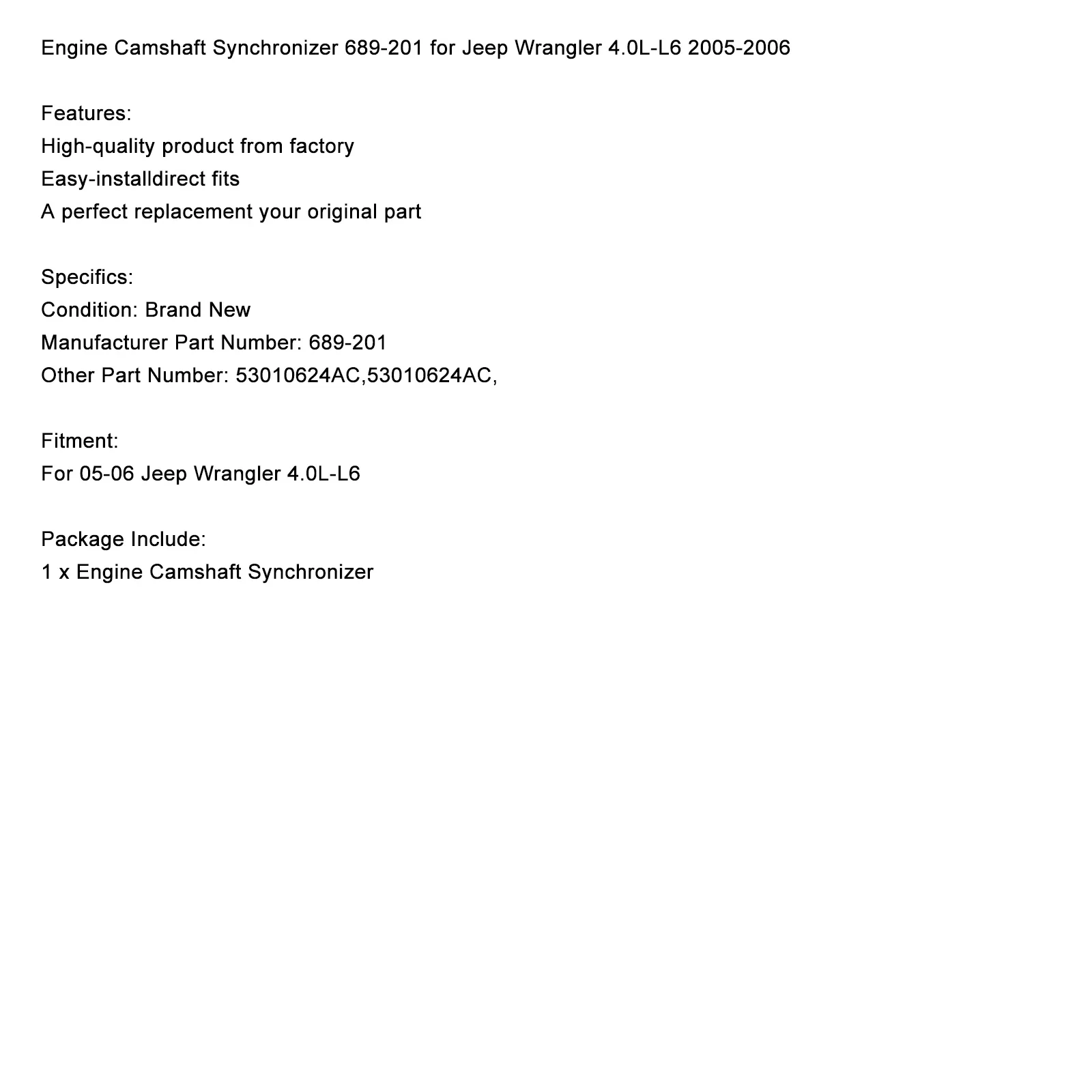 Engine Camshaft Synchronizer 689-201 For Jeep Wrangler 4.0L-L6 2005-2006