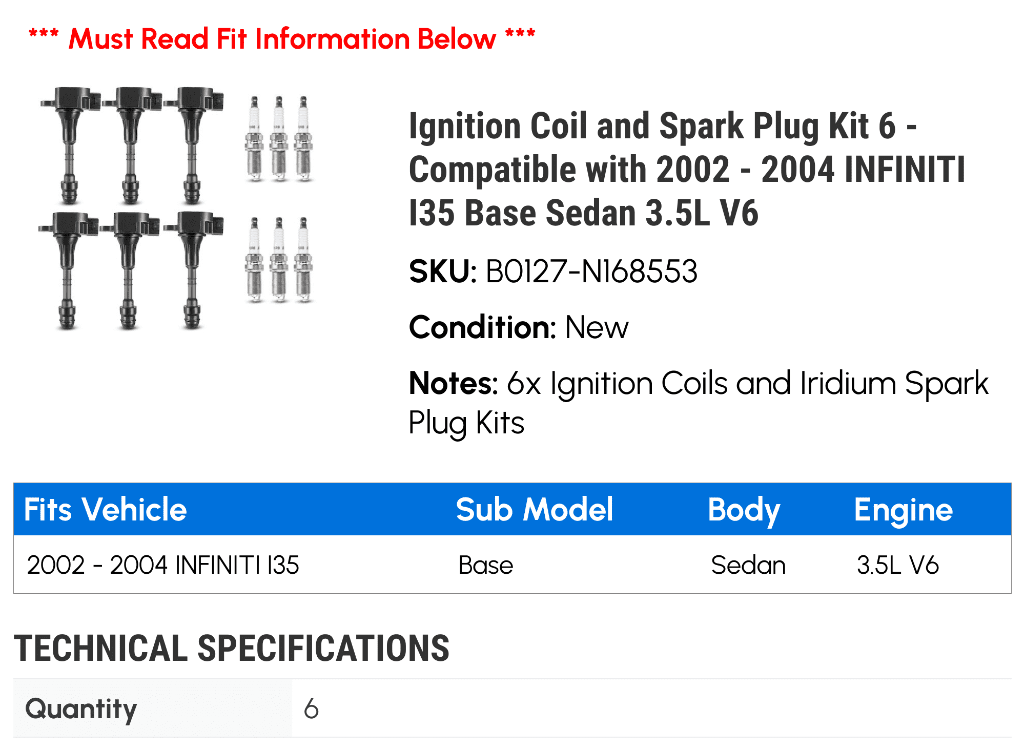 Ignition Coil and Spark Plug Kit 6 - Compatible with 2002 - 2004 INFINITI I35 Base Sedan 3.5L V6 2003