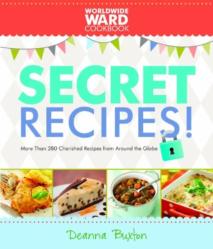 Pre-Owned Worldwide Ward Secret Recipes by Deanna Buxton (2011) Spiral-bound Paperback