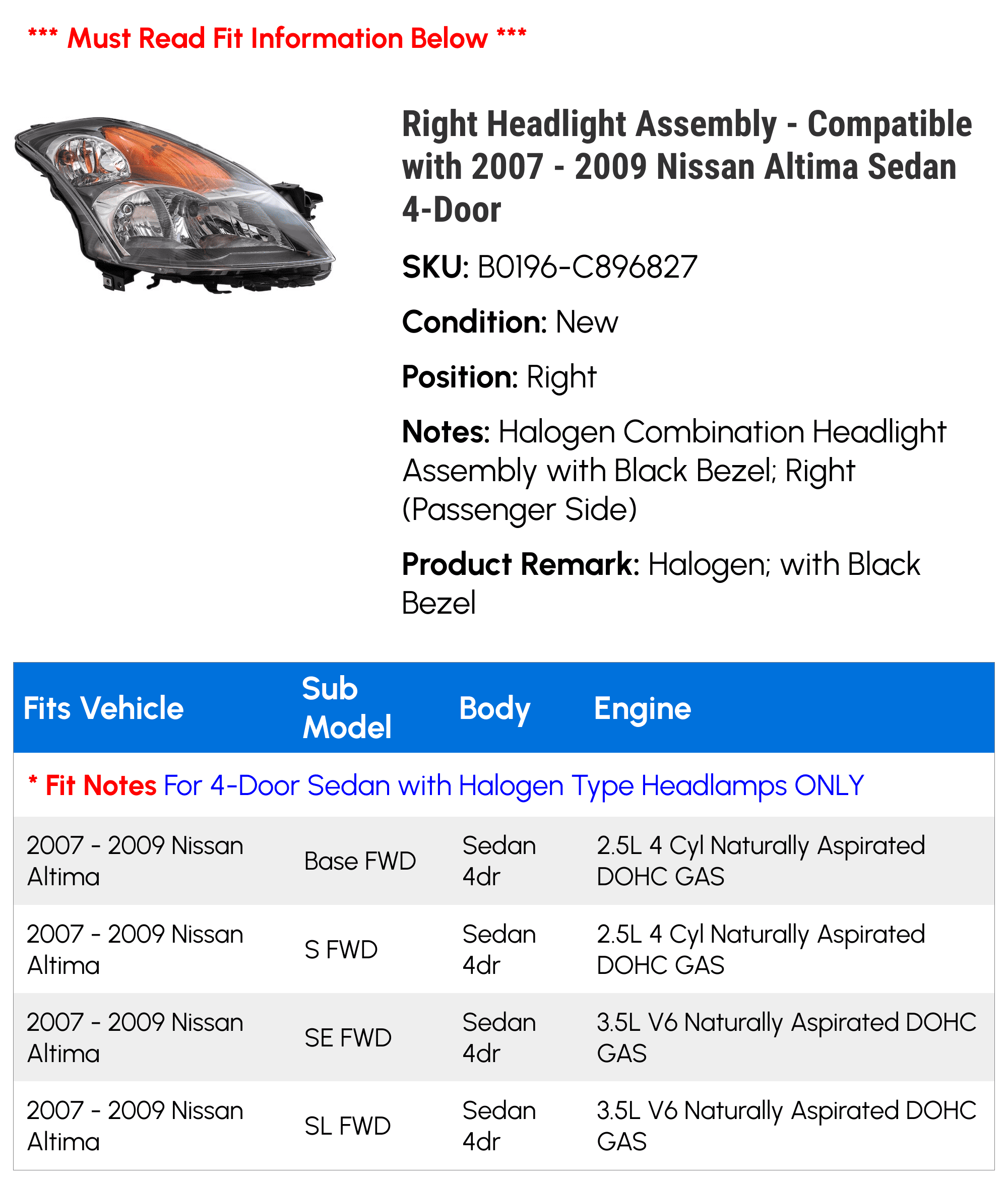 Right Headlight Assembly - Compatible with 2007 - 2009 Nissan Altima Sedan 4-Door 2008