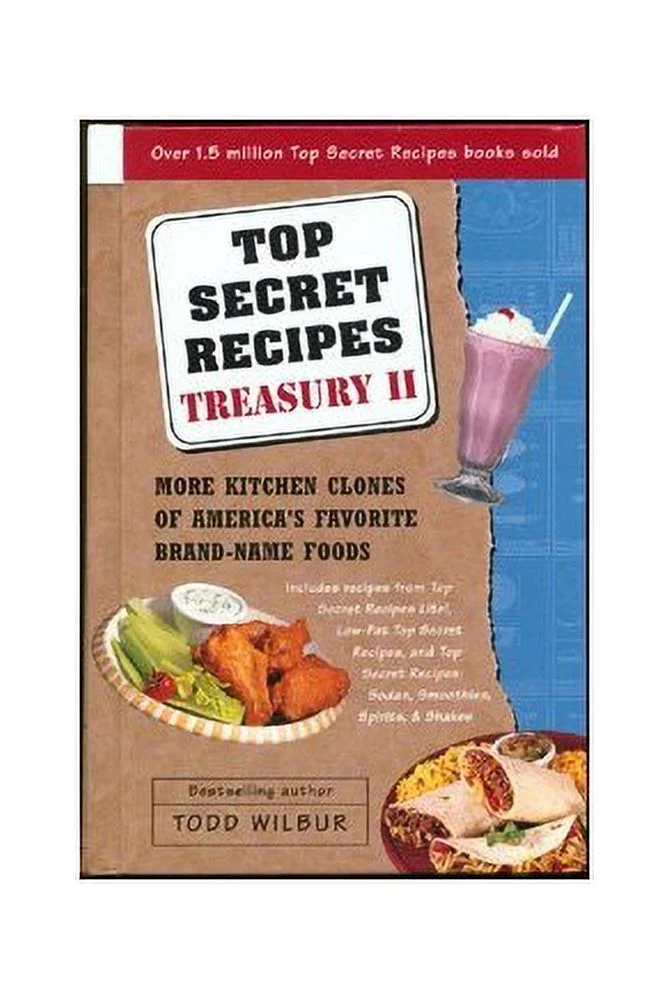 Pre-Owned Top Secret Recipes Treasury: More Kitchen Clones of America's Favorite Brand-Name Foods ; With Illustrations by the Author Paperback