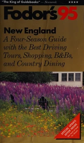 Pre-Owned New England, 1995 : A Four-Season Guide with the Best Driving Tours, Bed and Breakfasts, Shopping Country Dining 9780679027409 /