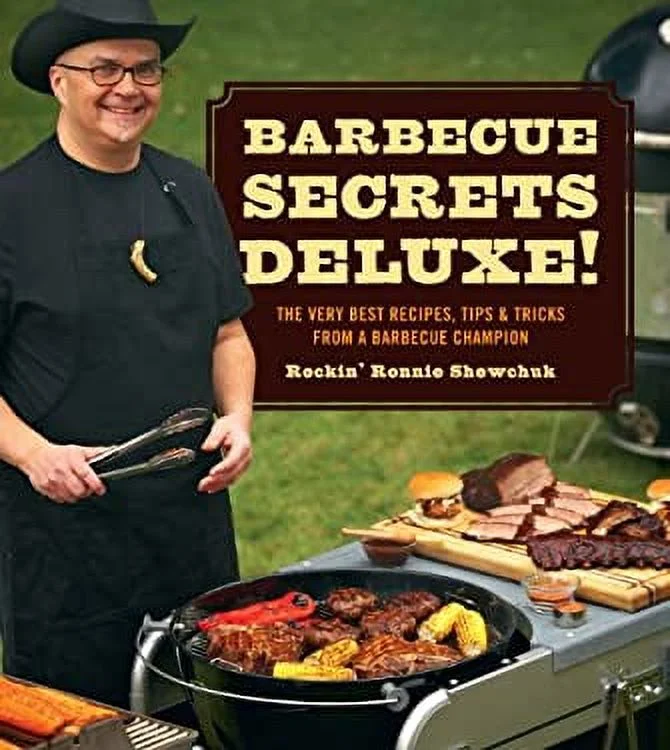 Pre-Owned Barbecue Secrets : The Very Best Recipes, Tips and Tricks from a Barbecue Champion 9781552859490