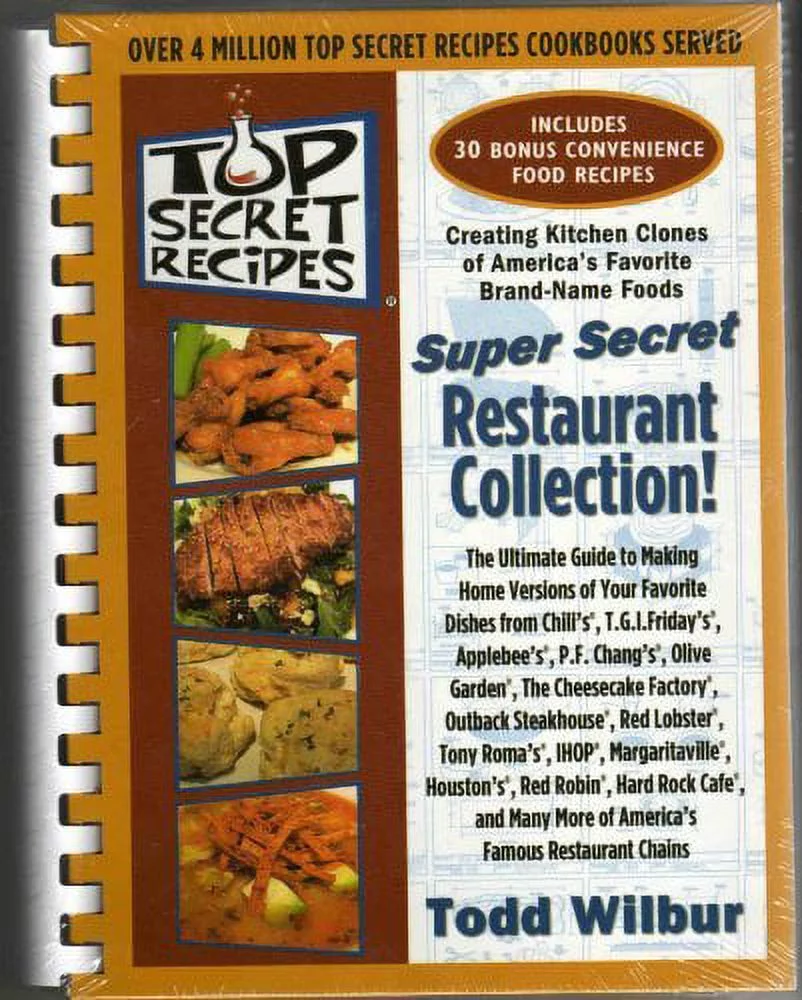 Pre-Owned Top Secret Recipes: (Creating kitchen clones of America's favorite brand-name foods): Super Secret Restaurant Collection Paperback