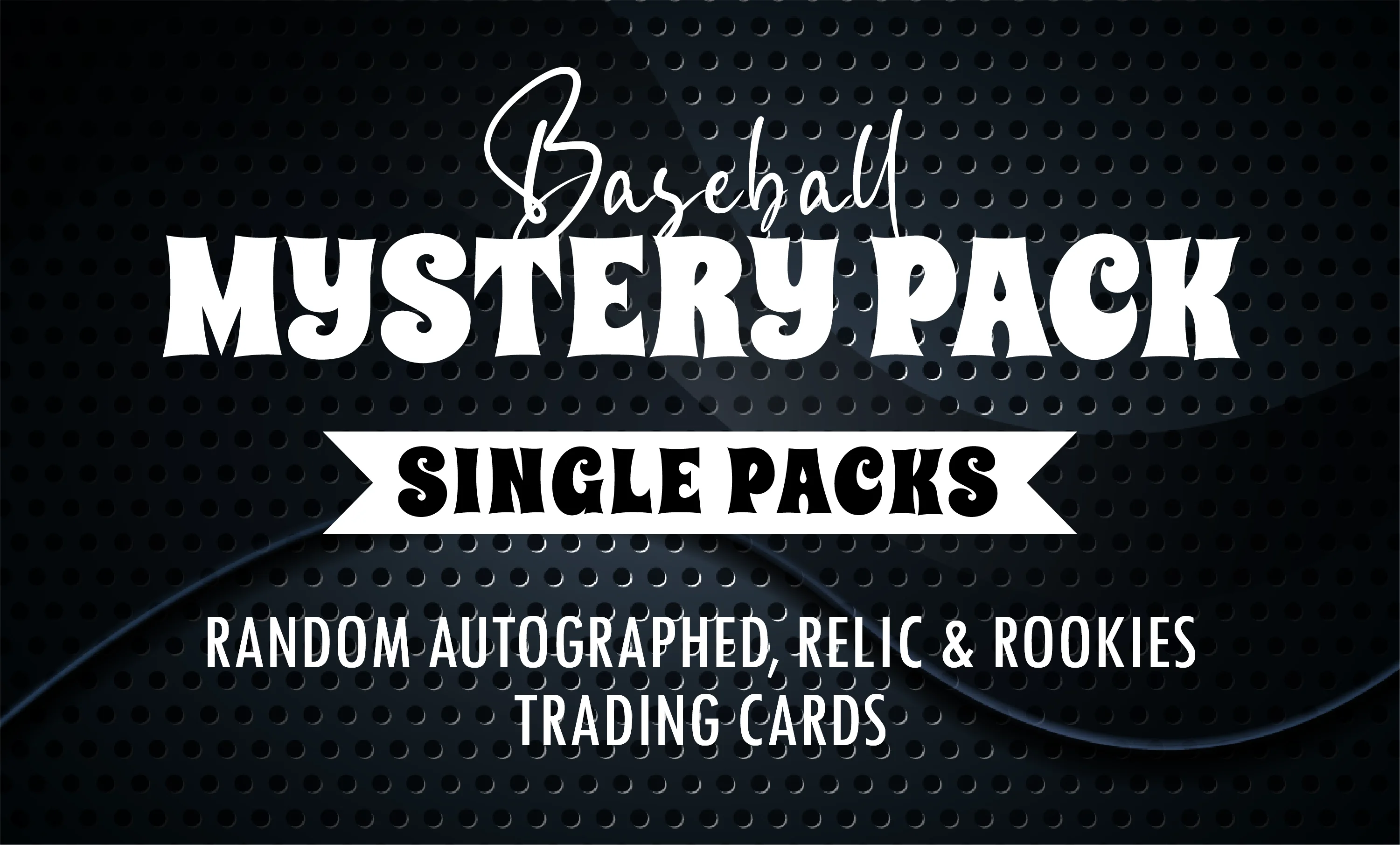 Baseball Mystery Pack (Random Autographed, Relic & Rookies Trading Cards)