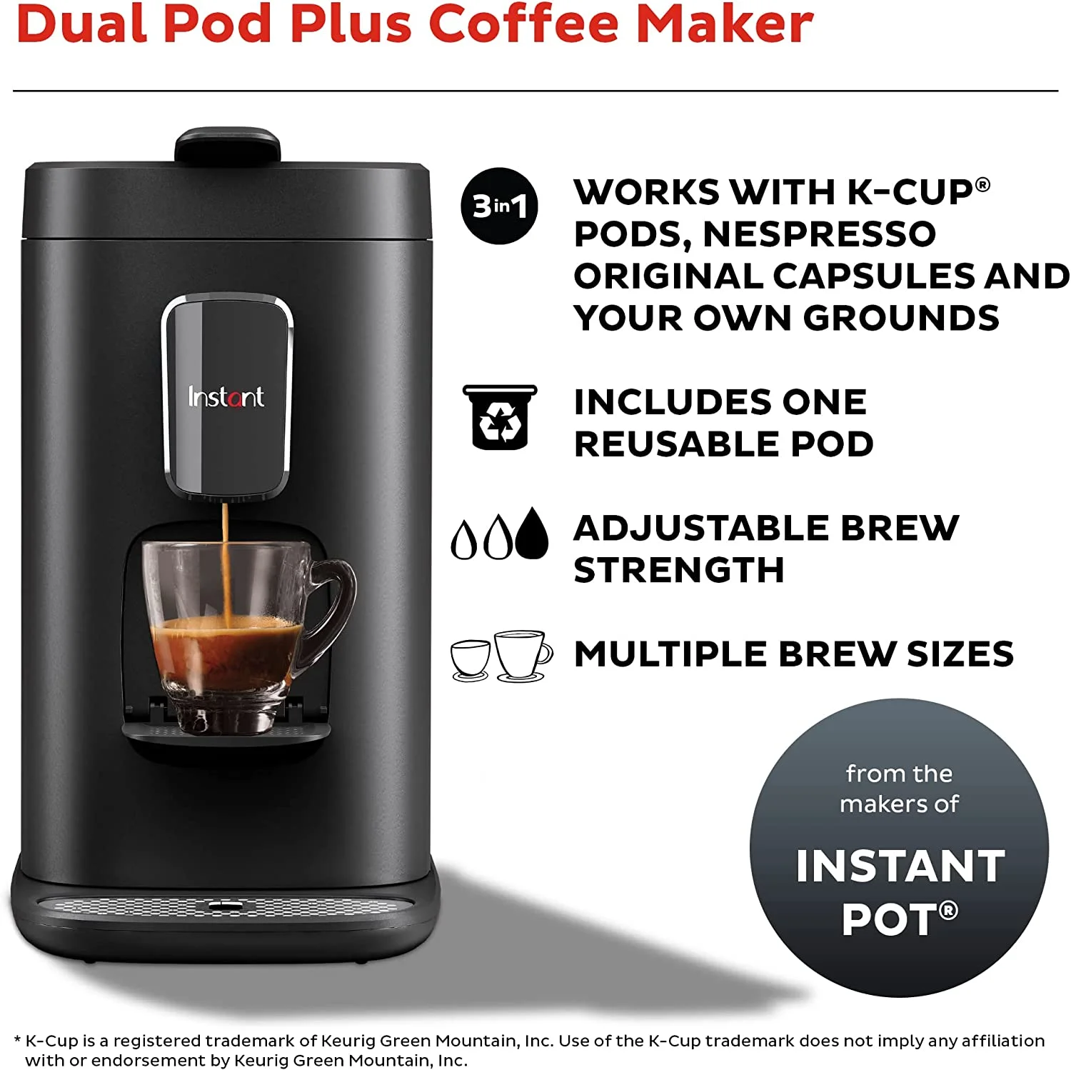 Instant Dual Pod Plus 2-in-1 Coffee Maker and Espresso Maker with Reusable Ground Coffee Pod