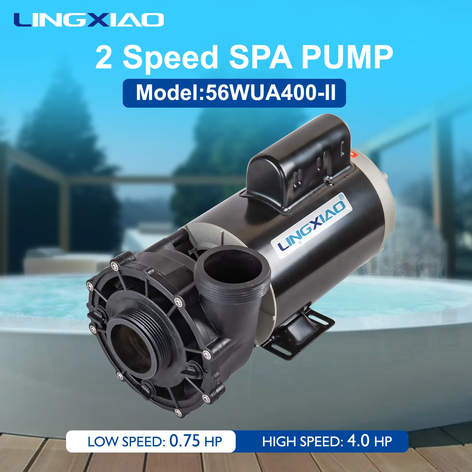 LINGXIAO SPA Pump & Hot Tub Pump 4HP – 56Y LX SPA Pump Motor 2 Speed, 220-240V, 2″ Port – Model: 56WUA400-II