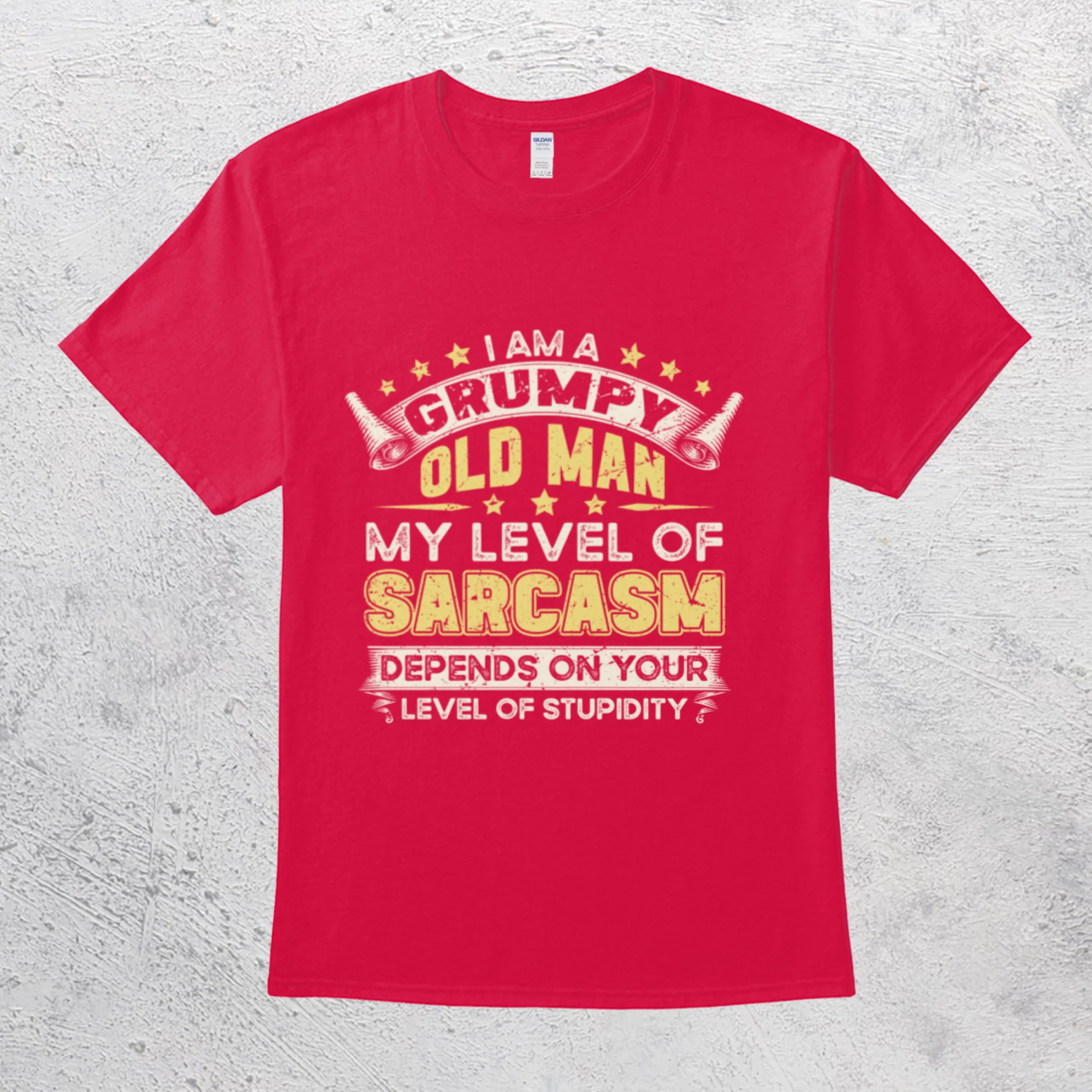 I Am A Grumpy Old Man My Level Of Sarcasm Depends On Your Level Of Stupidity Funny T-Shirt