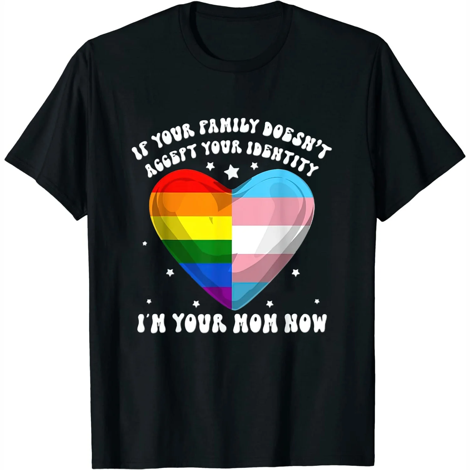 Womens If Your Parents Aren'T Accepting I'M Your Mom Now Lgbt Trans T-Shirt Black Small