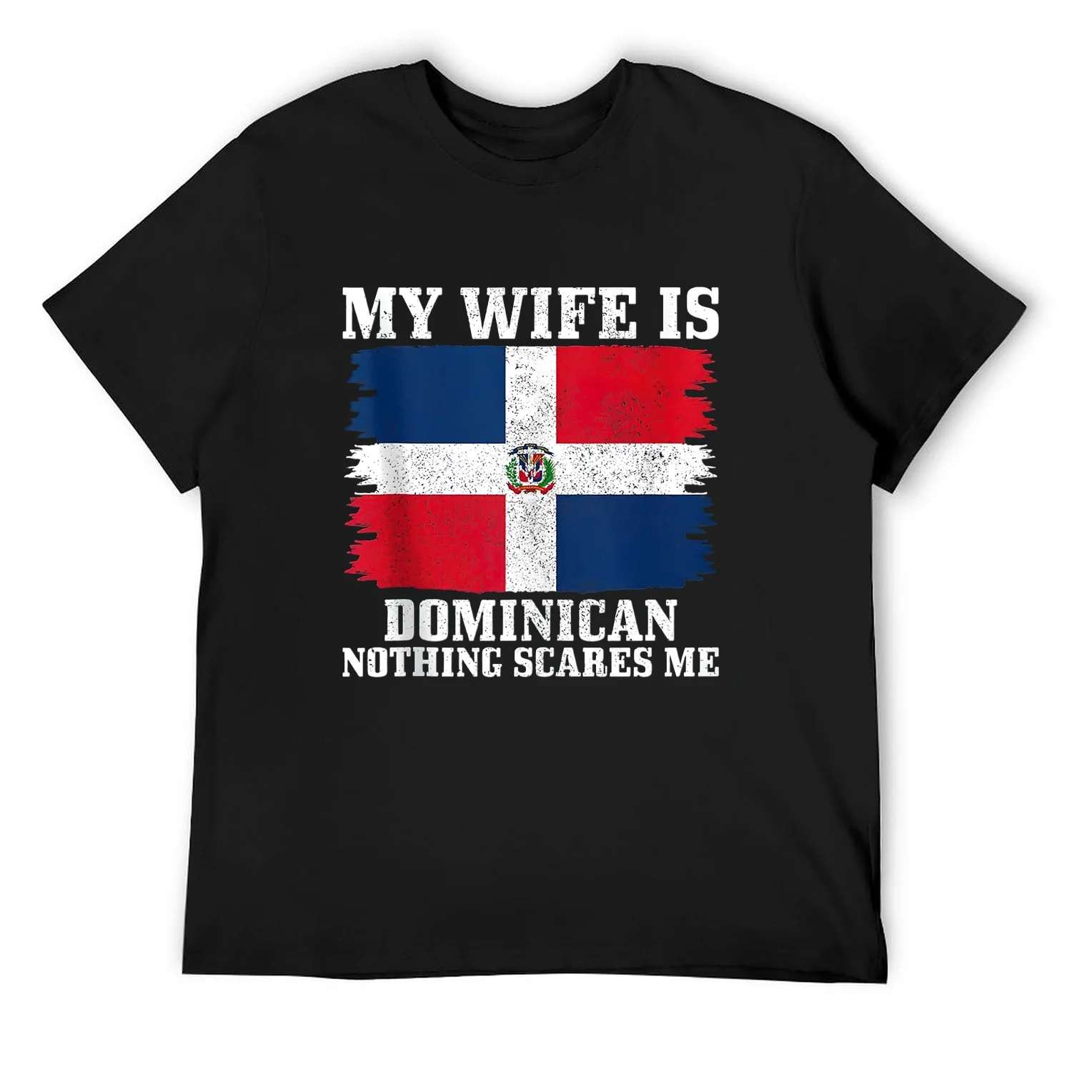 Mens Dominican Wife Nothing Scares Me Husband Dominican Republic T Shirt Black Small