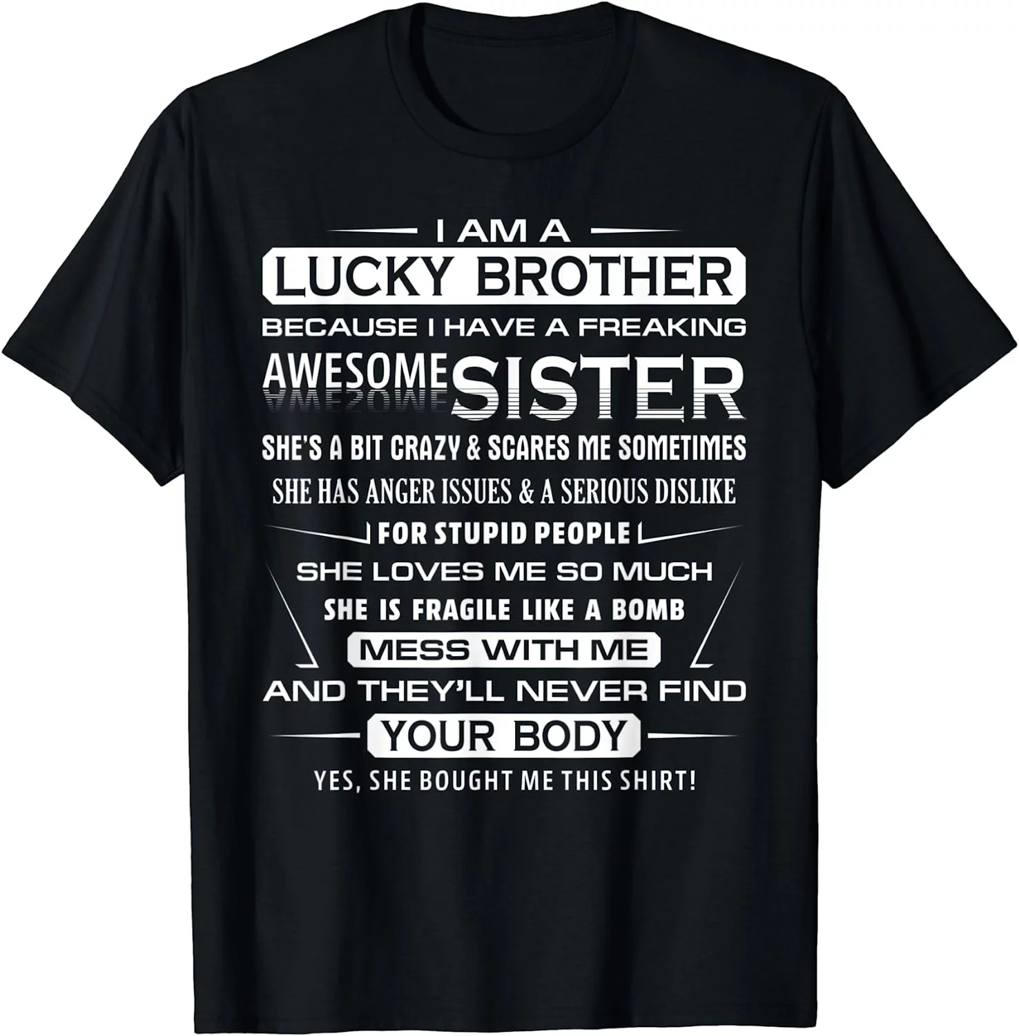 Mens Christmas Funny For Brother From Sister I Am A Lucky Brother T-Shirt