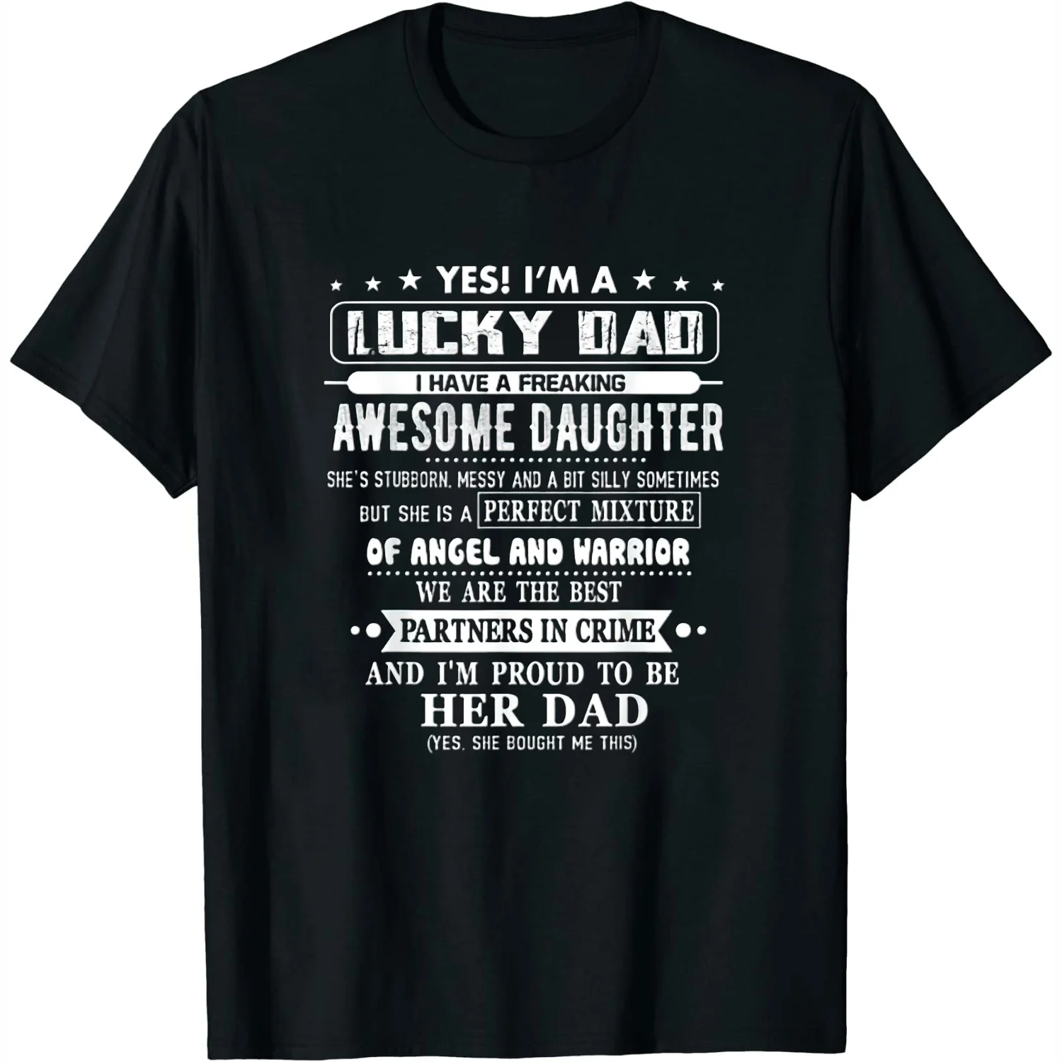 Womens I'M A Lucky Dad I Have A Awesome Daughter She'S Stubborn T-Shirt Black Small