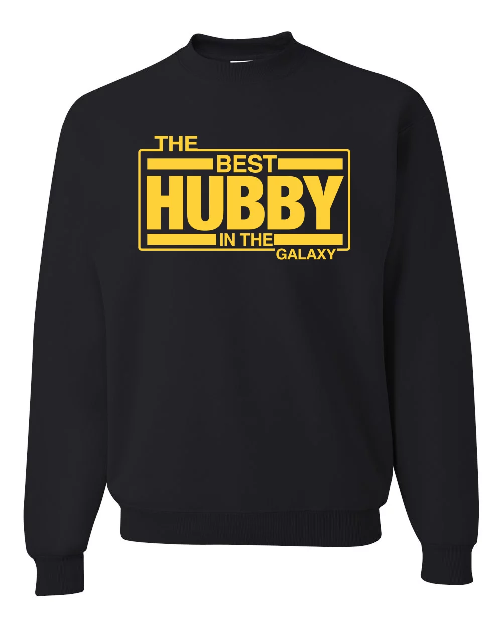 Wild Bobby,The Best Hubby in The Galaxy, Father's Day, Unisex Crewneck Graphic Sweatshirt, Black, Small