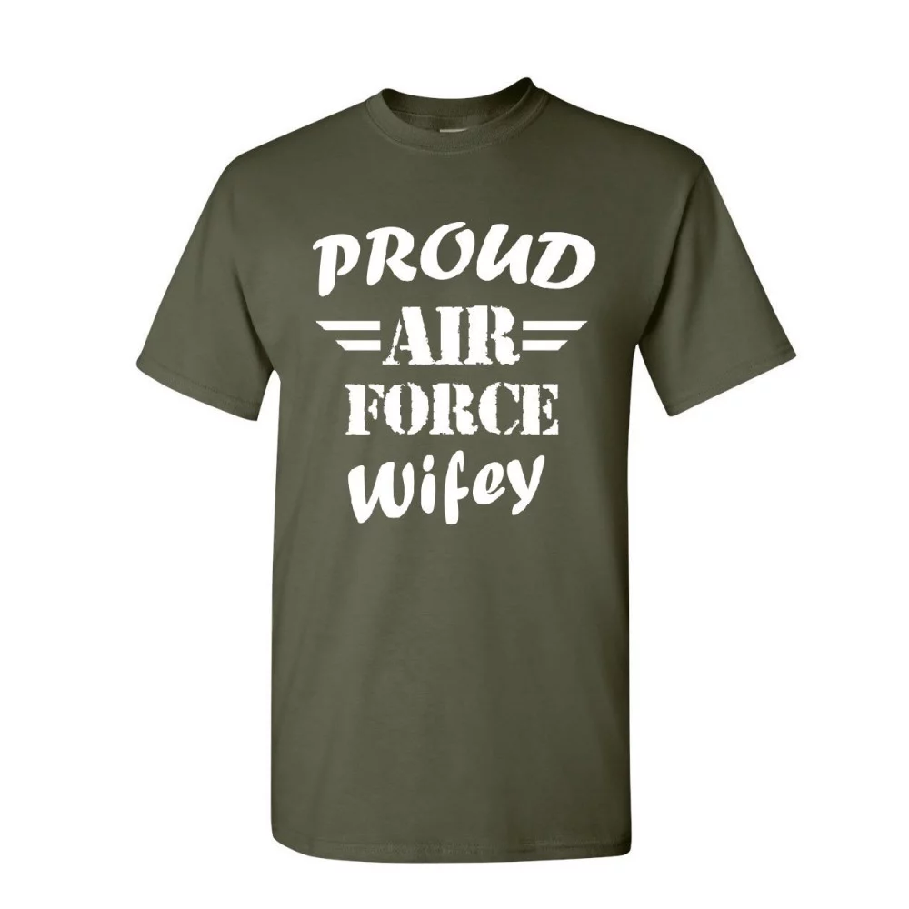 Tee Hunt Proud Air Force Wifey T-Shirt Veteran Wife Pride Patriot Heroic Shirt L, Military Green, Medium