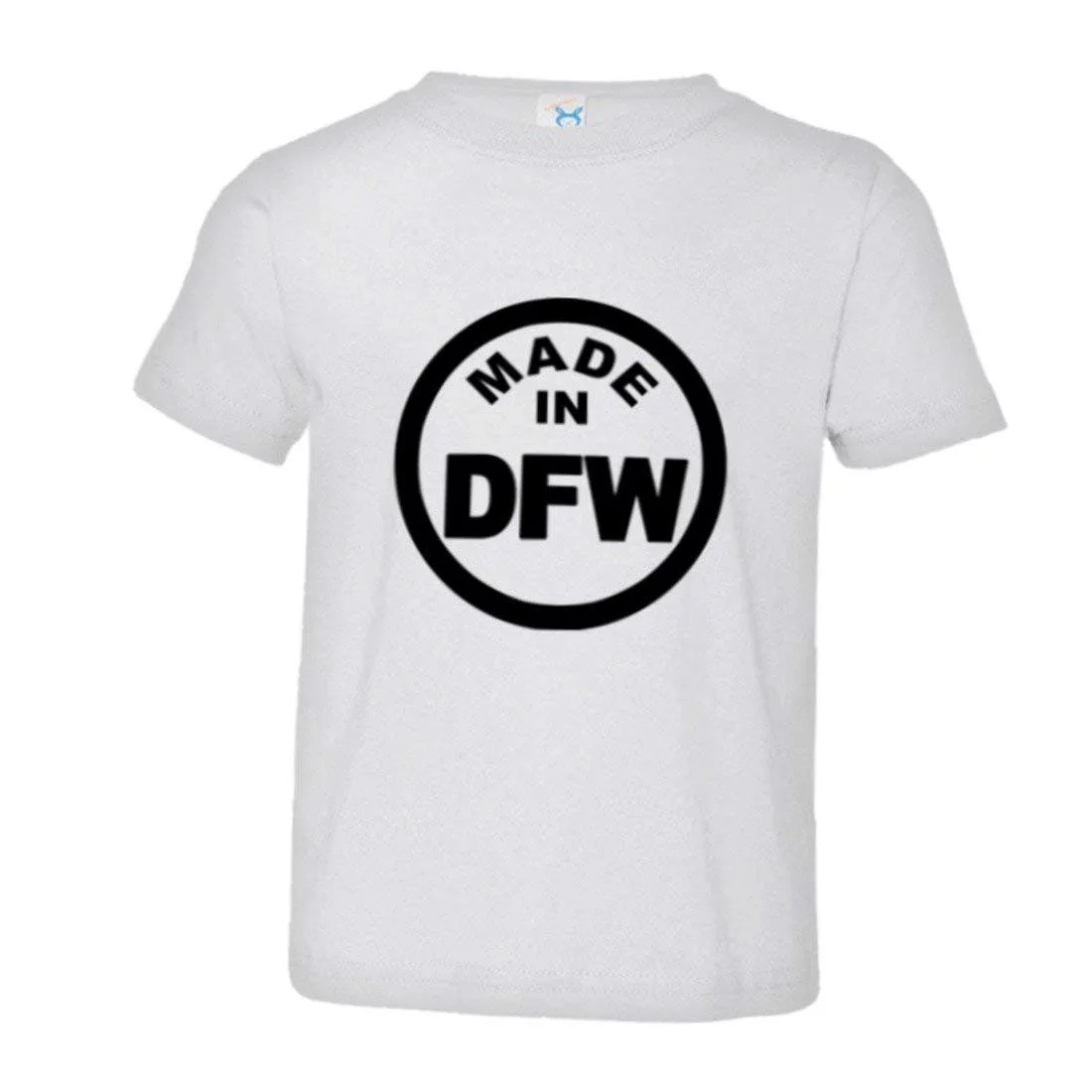 PleaseMeTees™ Toddler From Born Made In Dallas Texas DFW Logo Label HQ Tee