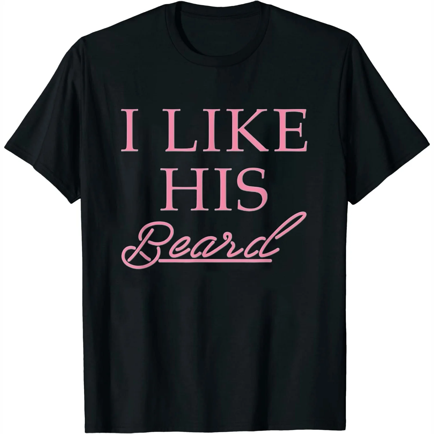 Womens Matching Set: I Like His Beard Compliment Couples Gift T-Shirt Black Small