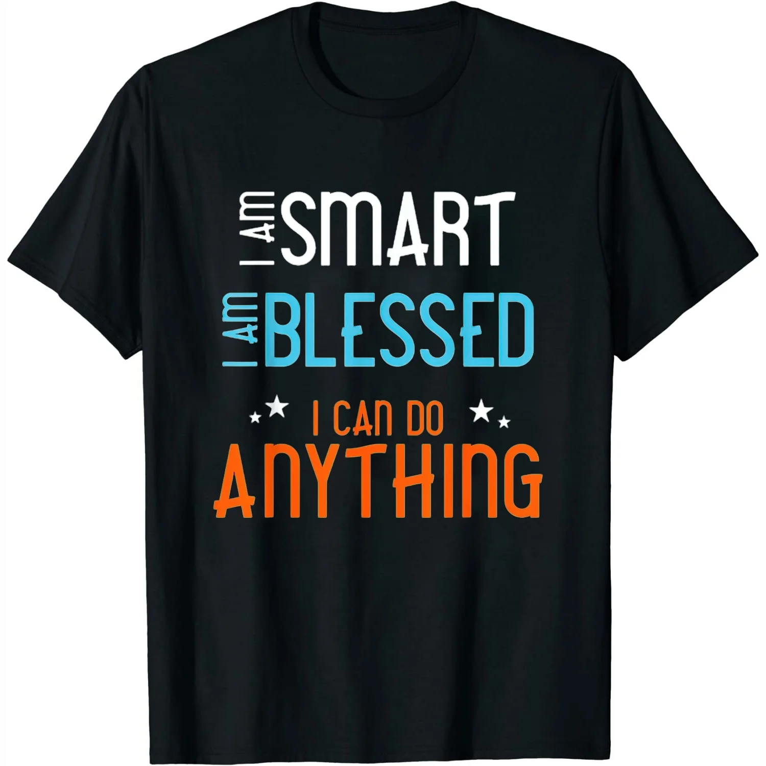 Womens I Am Smart. I Am Blessed. I Can Do Anything. T-Shirt Black Small