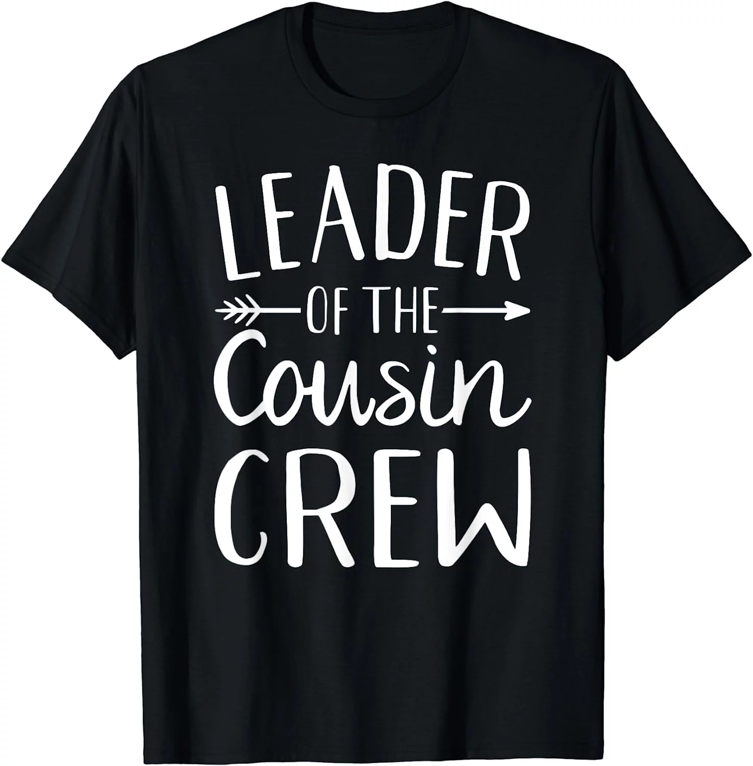 Leader of the Cousin Crew T-Shirt - Classic Fit, Crew Neck, Short Sleeve, Black