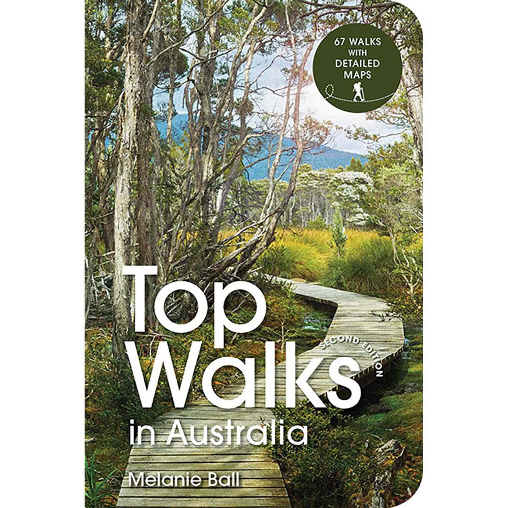 Explore Australia Top Walks in Australia 2nd Edition