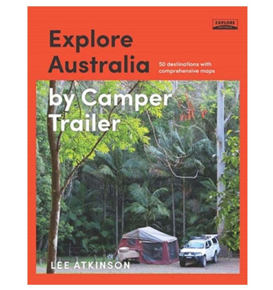 Explore Australia By Camper Trailer