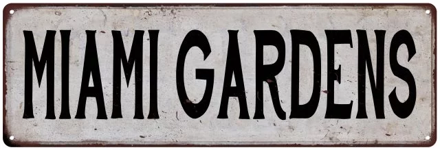 MIAMI GARDENS Vintage Look Rustic Metal City State Sign 6 x 18 Matte Finish Metal 106180041365