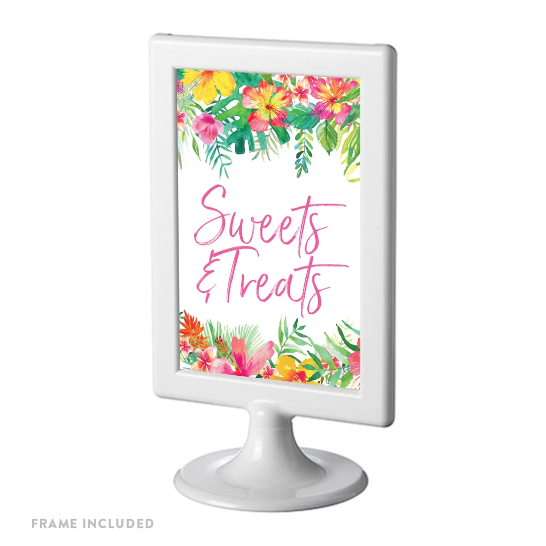 Tropical Floral Garden Party Party Signs, Sweets & Treats Dessert Table Sign, 4x6-inch, Includes Frame