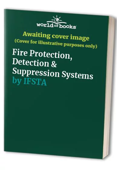 Pre-Owned Fire Protection, Detection & Suppression Systems Paperback