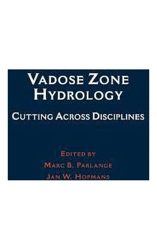 Pre-Owned Vadose Zone Hydrology : Cutting Across Disciplines 9780195109900