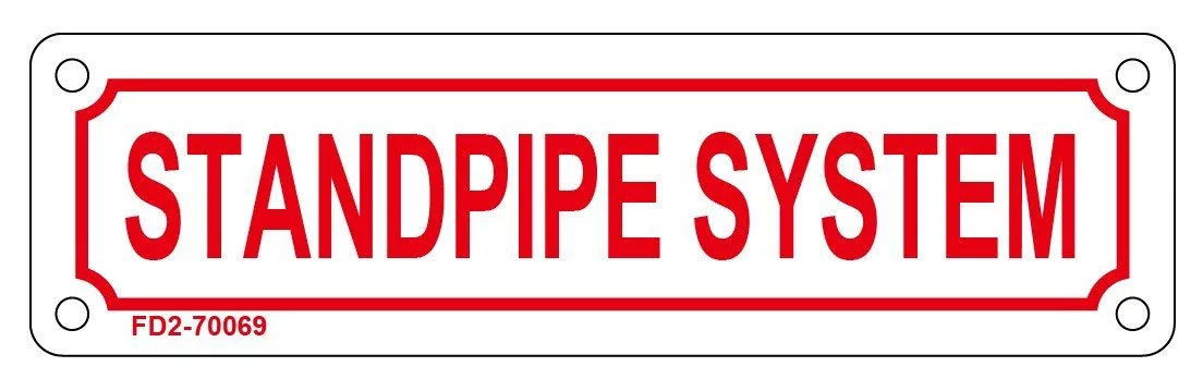 STANDPIPE SYSTEM SIGN ( ALUMINIUM 2X7 )
