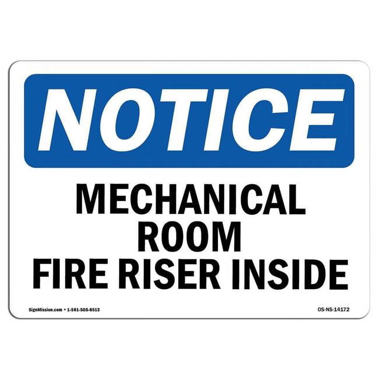 7 x 10 in. OSHA Notice Sign - Mechanical Room Fire Riser Inside