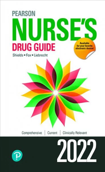 Pre-owned Pearson Nurse's Drug Guide 2022, Paperback by Shields, Kelly M.; Fox, Kami L., R.N.; Liebrecht, Christina, ISBN 0136896952, ISBN-13 9780136896951