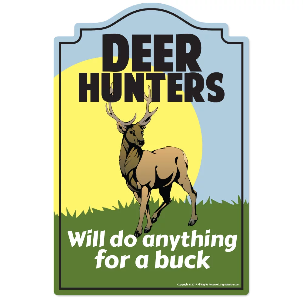 Deer Hunters Novelty Sign | Indoor/Outdoor | Funny Home Décor for Garages, Living Rooms, Bedroom, Offices | SignMission personalized gift Wall Plaque Decoration