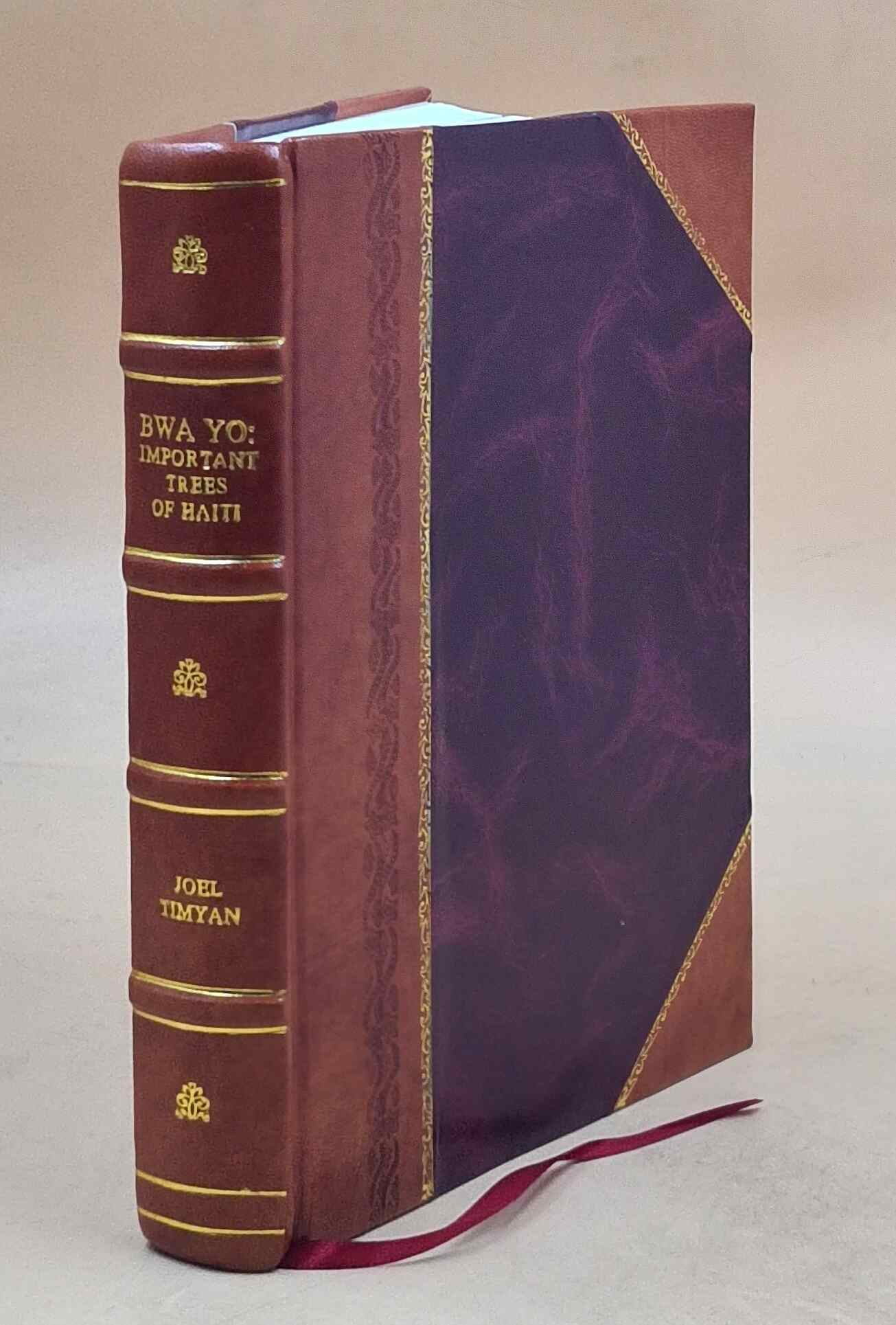 Bwa yo: important trees of Haiti 1996 [Leather Bound]