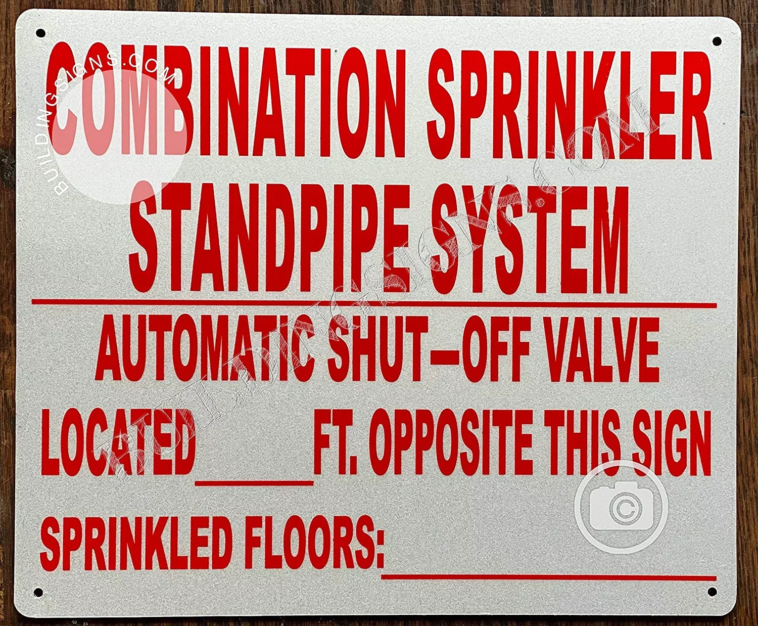 Combination Sprinkler Standpipe System, Automatic Shut-Off Valve Located Opposite This Sign, SRPINKLER FLORS Sign (White,Aluminum 12X10, Reflective) (ref-2201)