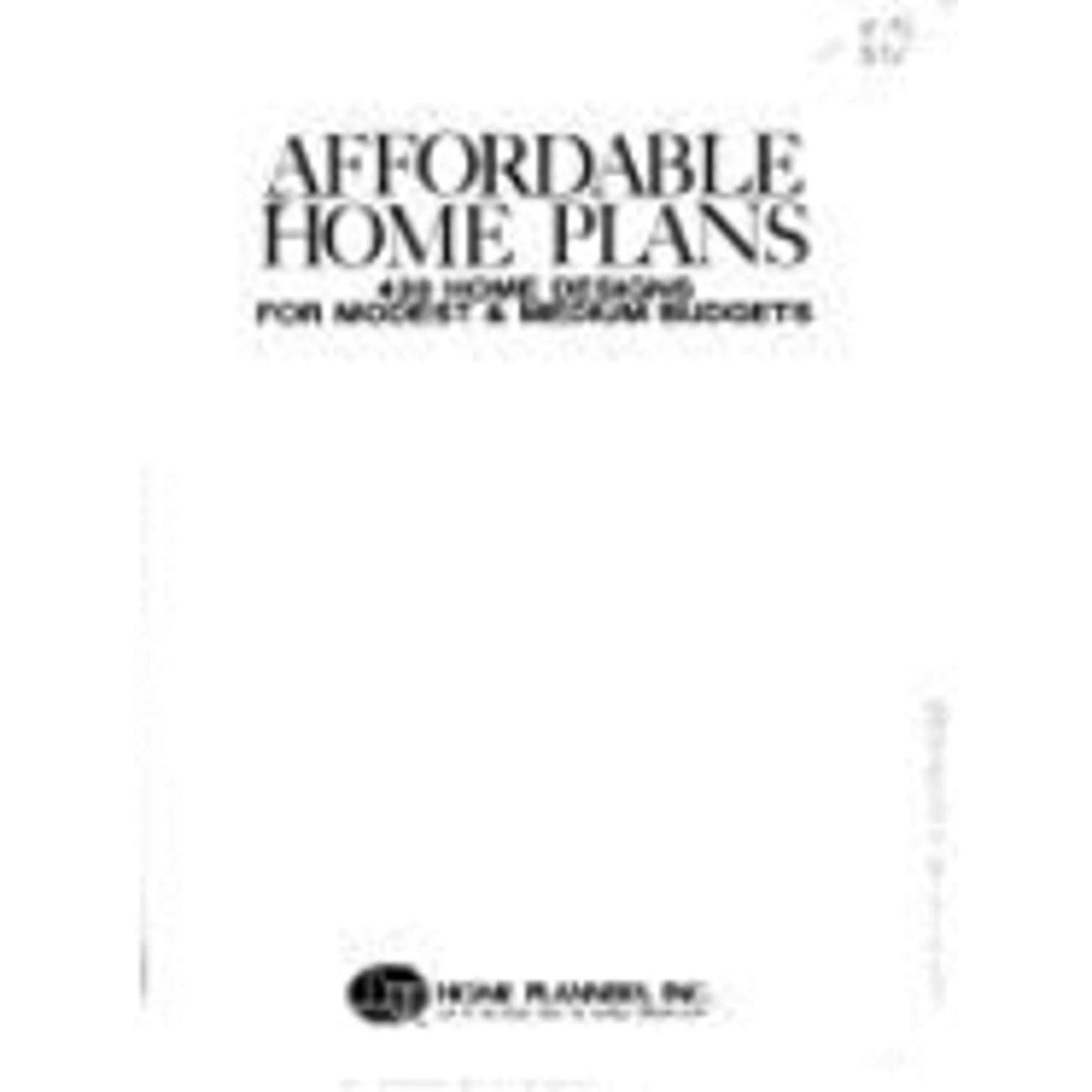 Pre-Owned Affordable Home Plans: 429 Home Designs for Modest and Medium Budgets (Paperback 9780918894786) by Home Planners Inc