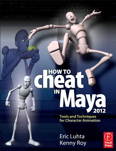 Pre-Owned How to Cheat in Maya 2012 : Tools and Techniques for Character Animation 9780240816982