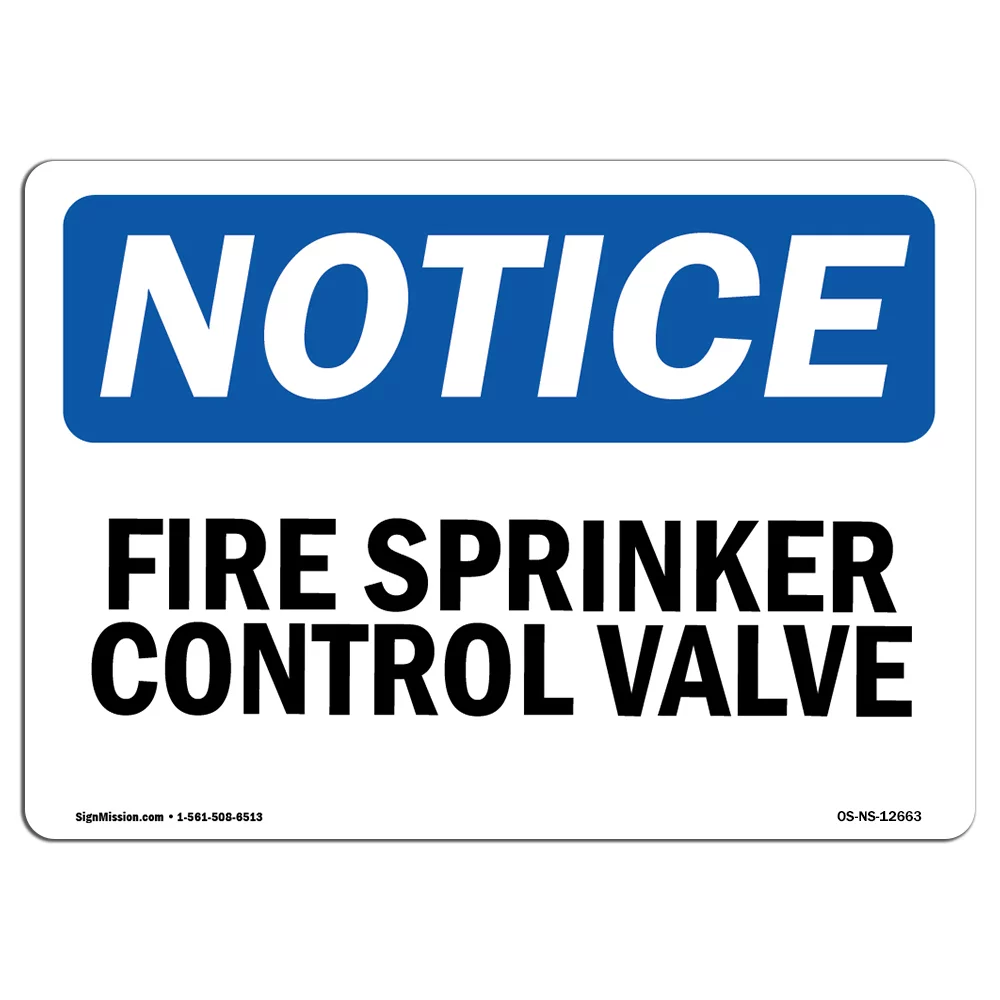 OSHA Notice Sign - Fire Sprinkler Control Valve | Plastic Sign | Protect Your Business, Construction Site, Warehouse & Shop Area |  Made in the USA