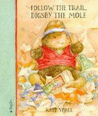 The Story of Digsby Mole (Hardcover - Used) 0752206125 9780752206127