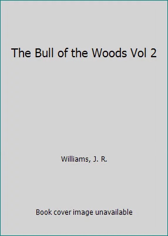 Pre-Owned The Bull of the Woods Vol 2 (Paperback) 1894572815 9781894572811