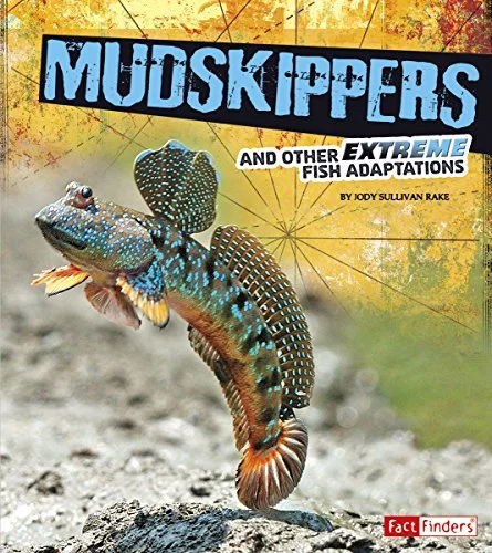 Pre-Owned Mudskippers and Other Extreme Fish Adaptations (Extreme Adaptations) Paperback - GOOD